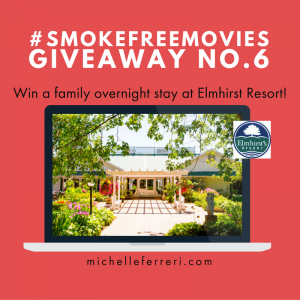 #SmokeFreeMovies Giveaway | michelleferreri.com