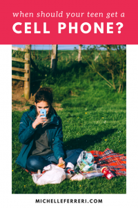 When Should Your Teen Get A Cell Phone?