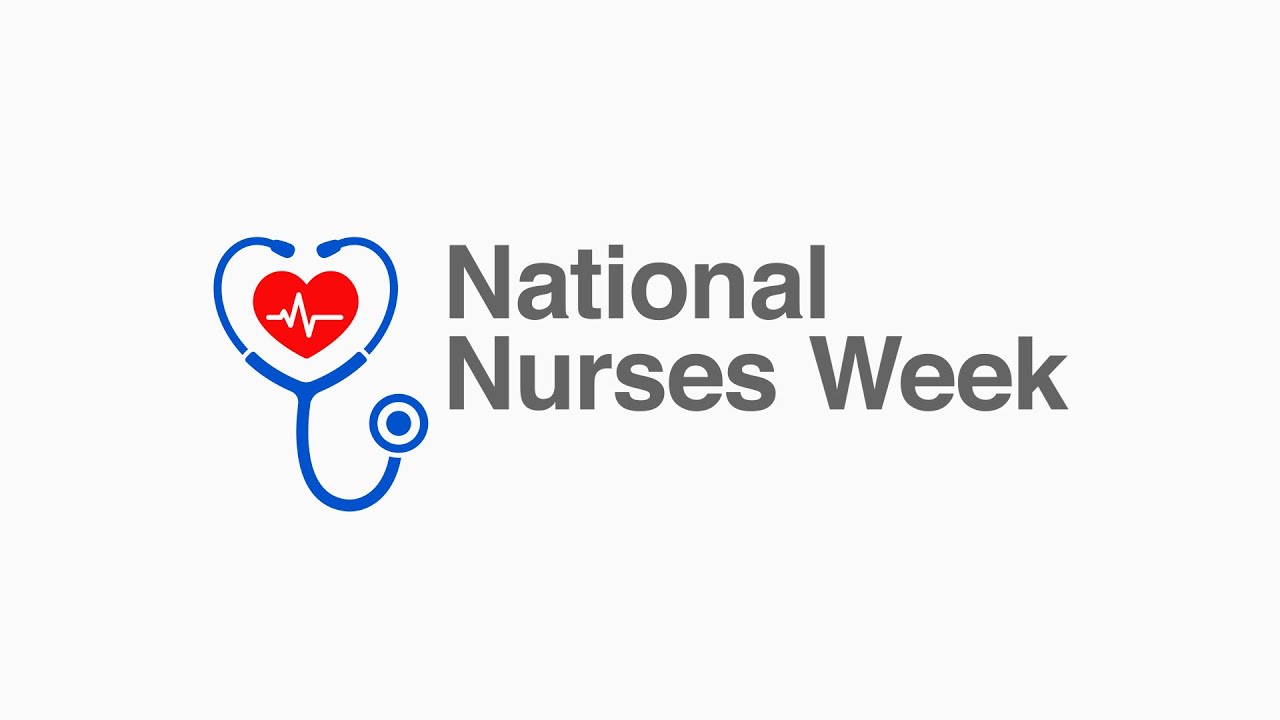 National Nurses Week – A Work of Heart