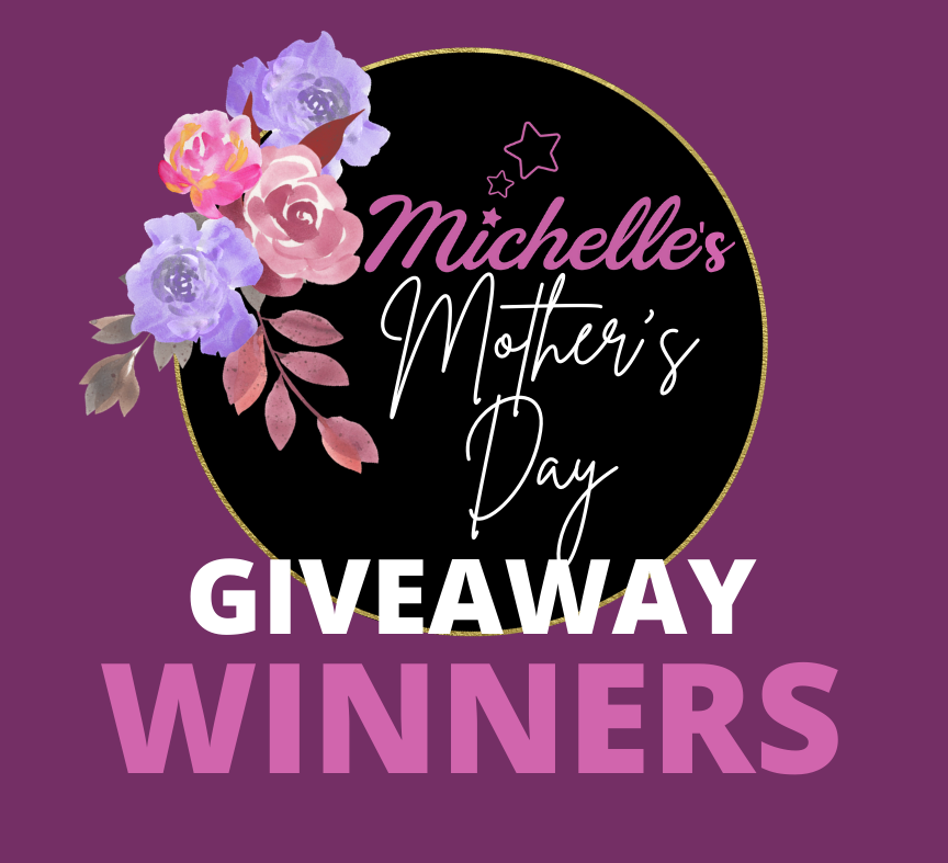 Who Were The Winners Of The Mother’s Day Giveaway?